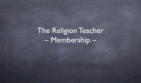 The Religion Teacher: Membership Benefits