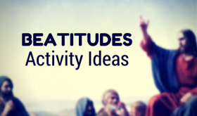 Beatitude Activity Ideas