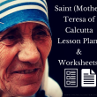 Saint (Mother) Teresa of Calcutta Lesson Plans and Worksheets