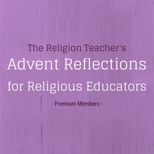 Advent Reflections for Religious Educators