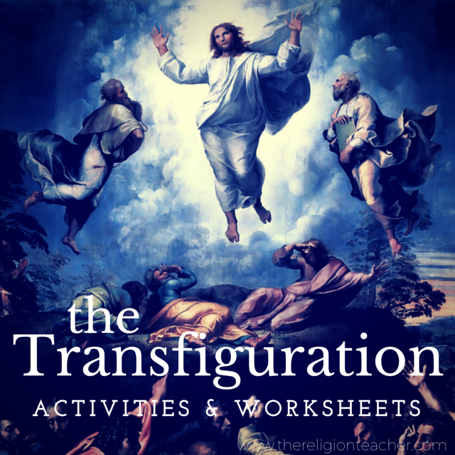 Transfiguration Activities & Worksheets