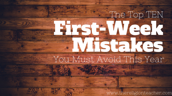 First Weeks of School Mistakes