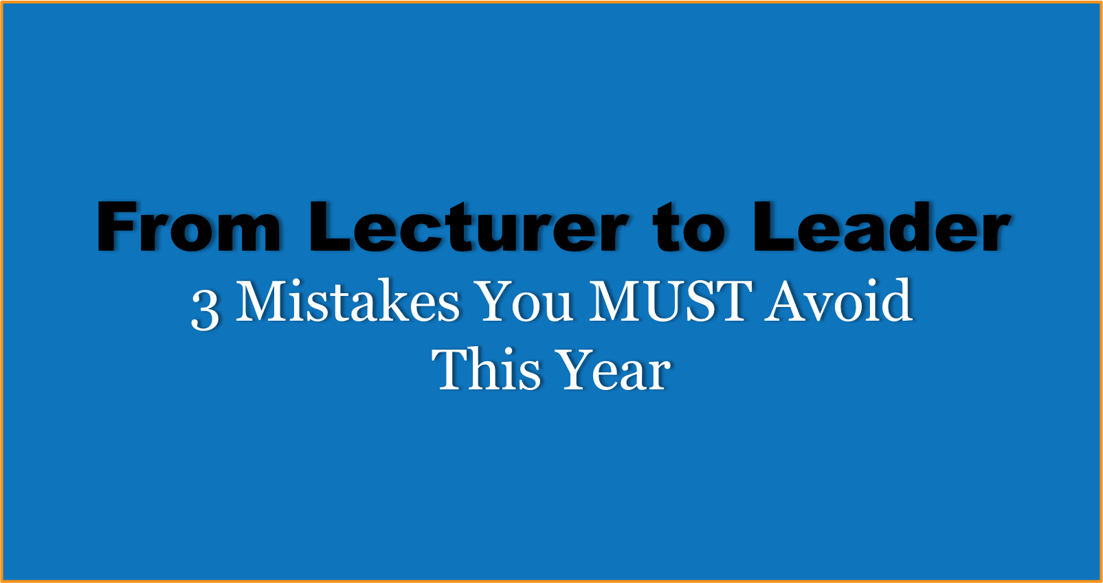3 Mistakes You Must Avoid This Year