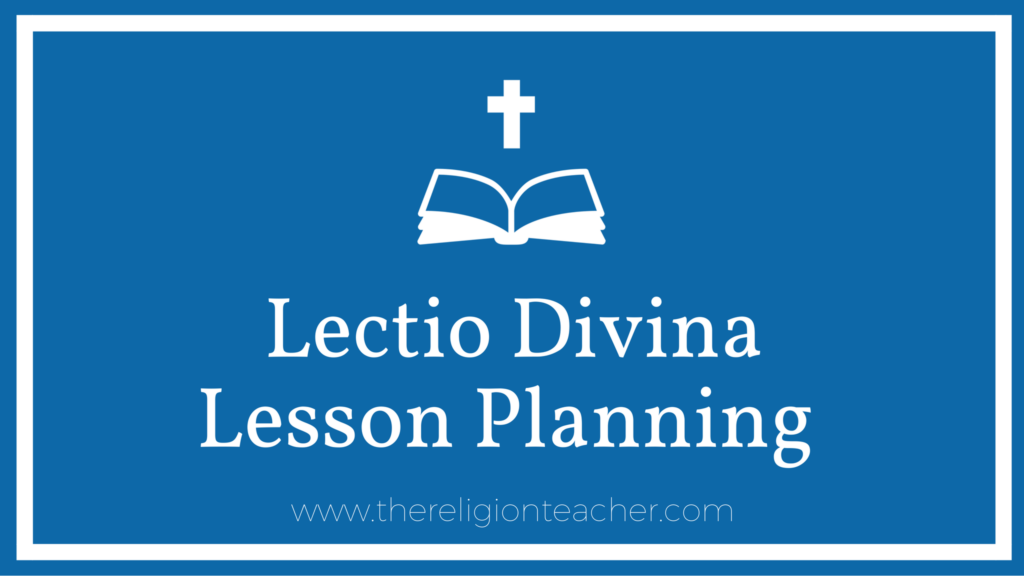 Lectio Divina Lesson Planning