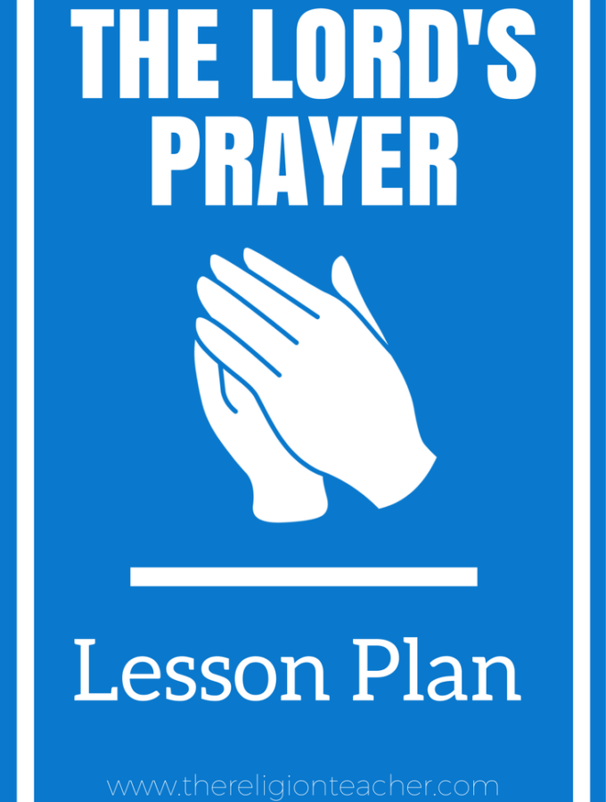 The Lord's Prayer Lesson Plan