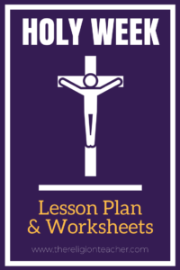 Holy Week Lesson Plan and Worksheets