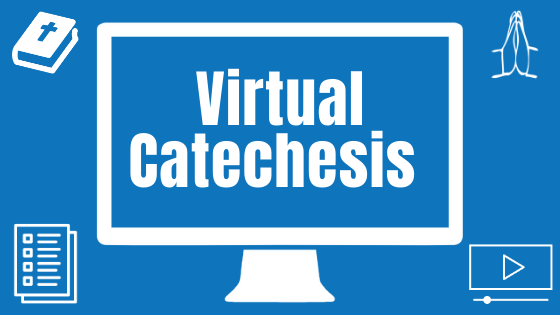 Virtual Catechesis