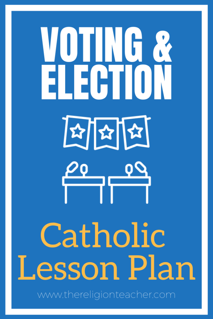 Election Catholic Lesson Plan