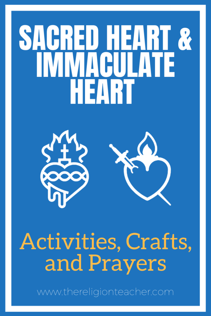 Activities for the Sacred Heart of Jesus & Immaculate Heart of Mary