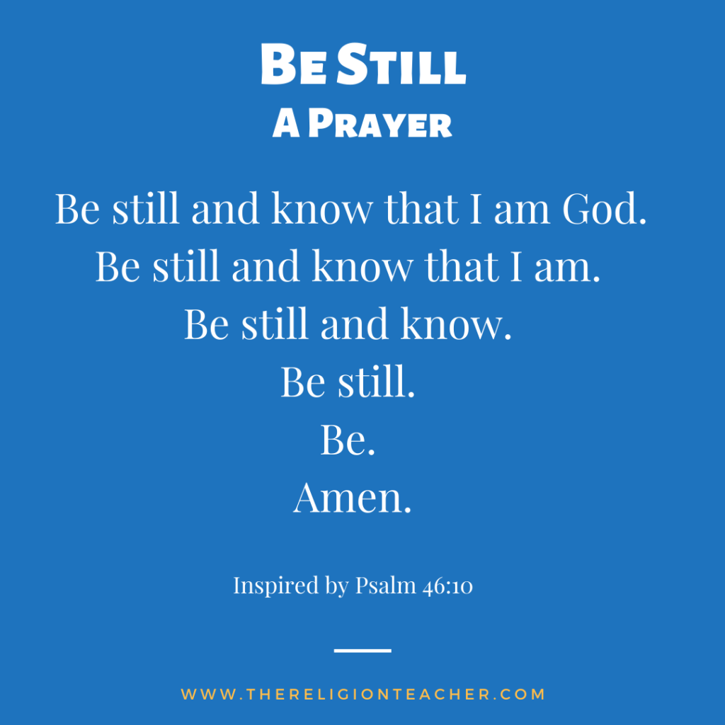 Be still and know that I am God Prayer