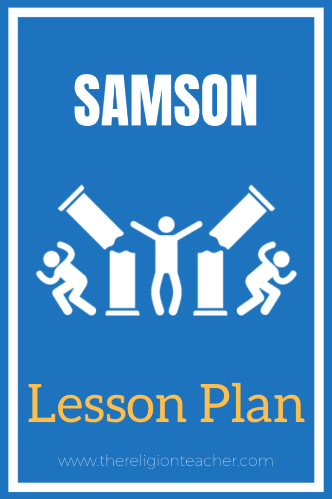 Samson (Book of Judges) Lesson Plan