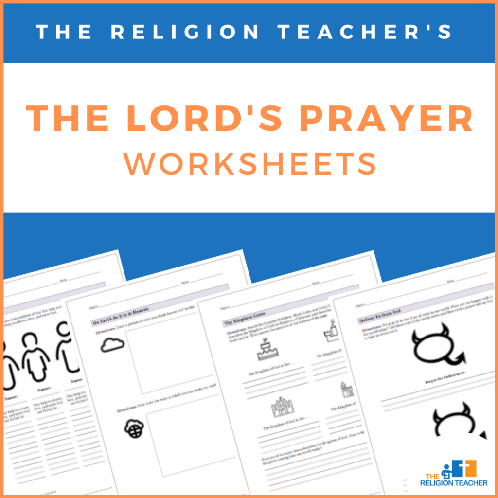 Lord's Prayer (Our Father) Worksheets from The Religion Teacher