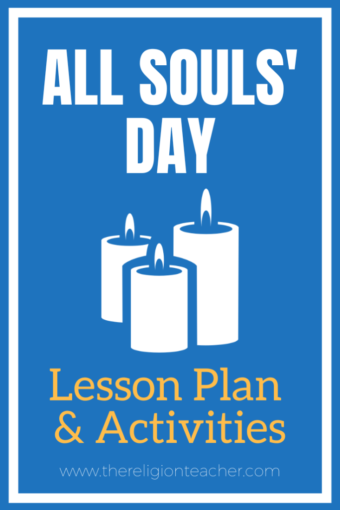 All Souls' Day Lesson Plan and Activities