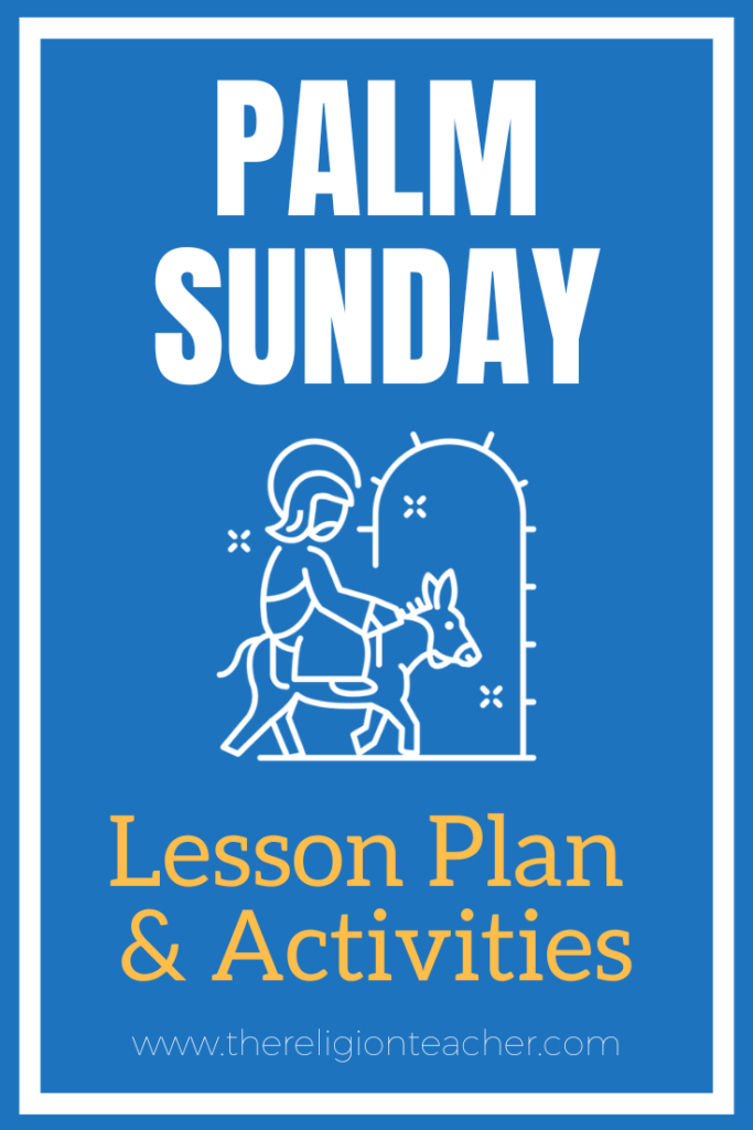 Palm Sunday Lesson Plan and Activities