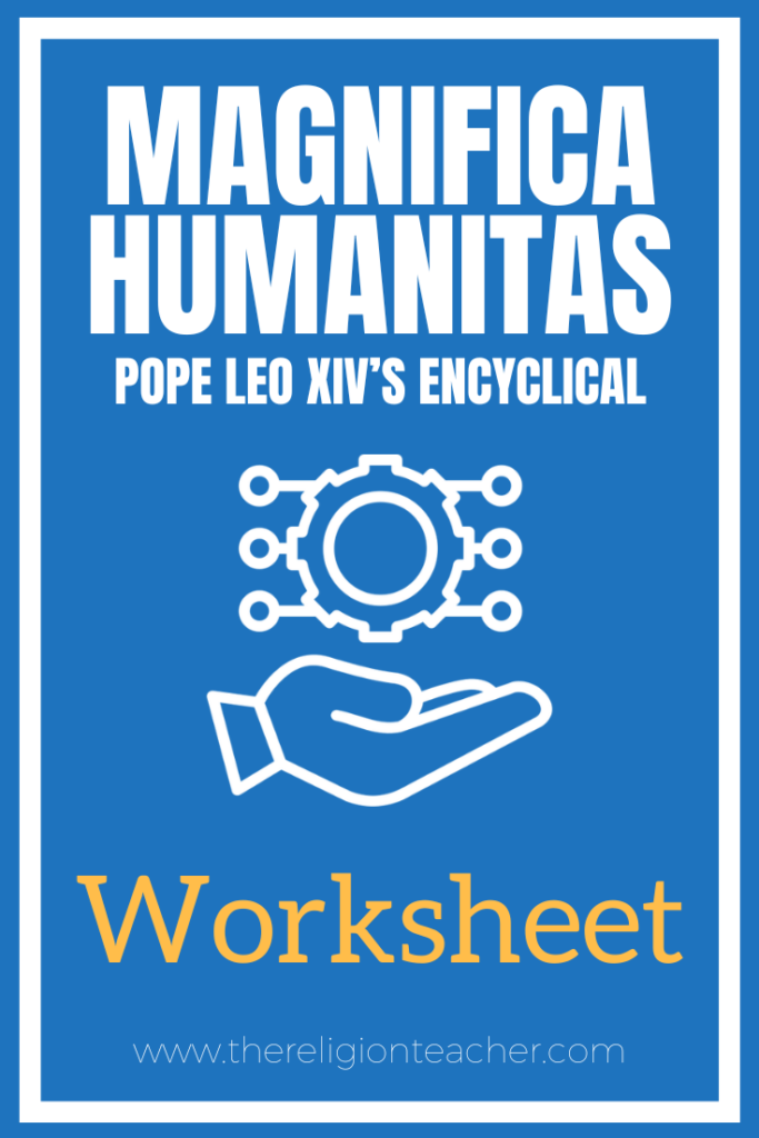 Magnifica Humanitas Worksheet by The Religion Teacher